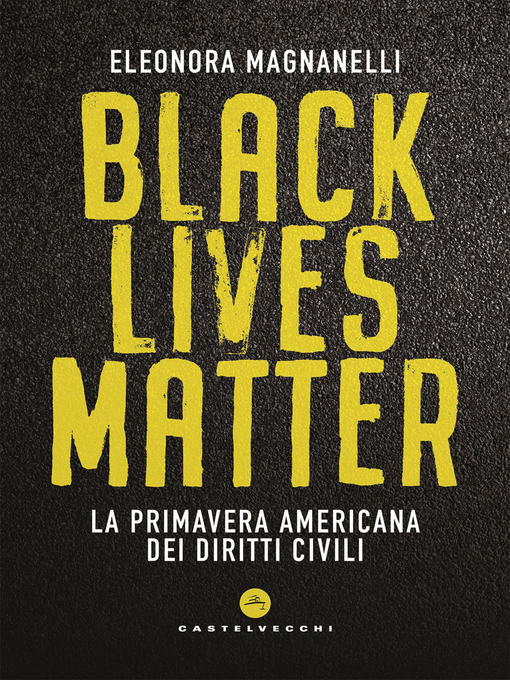 Title details for Black Lives Matter by Eleonora Magnanelli - Available